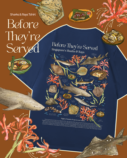 Before They're Served - Singapore's Sharks and Rays - Oversized T-Shirt